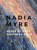Nadia Myre [édition bilingue]